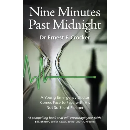 Nine Minutes Past Midnight: A Doctor Comes Face to Face with His not so Silent Partner