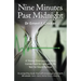 Nine Minutes Past Midnight: A Doctor Comes Face to Face with His not so Silent Partner