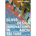 Glass Design Innovations in Architecture