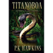 Titanoboa: Journey To The Amazon