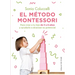 Método Montessori, El