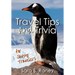 Travel Tips and Trivia for Savvy Travelers