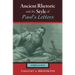 Ancient Rhetoric and the Style of Paul's Letters