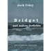 Bridget und andere Gedichte: Bridget & Other Poems. - Zweisprachige Ausgabe / Bilingual Edition. Mit einem Essay von Christopher Bernard.