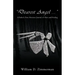 "Dearest Angel ...": A Father's Post-Abortion Journal of Hurt and Healing