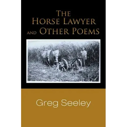 The Horse Lawyer and Other Poems