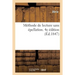 Méthode de Lecture Sans Épellation. 4e Édition