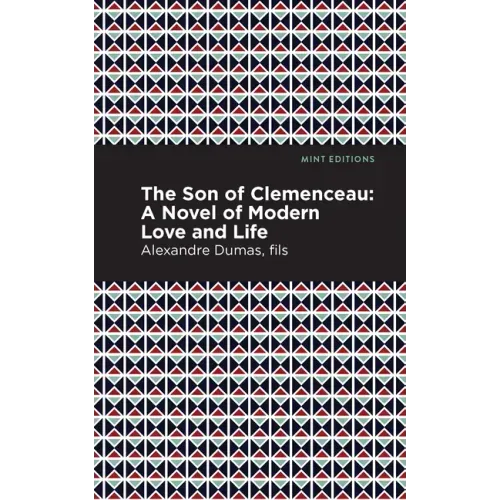 The Son of Clemenceau: A Novel of Modern Love and Life