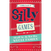 A Little Book of Silly Games: Stuff to do for the whole family