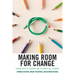 Making Room for Change: Finding Ways to Leverage Time to Benefit All Students