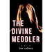 The Divine Meddler