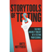 Storytools of Testing: How To Get Your Voice Heard And Become Highly Valued Software Testing Professional