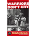 Warriors Don't Cry (Abridged)