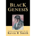 Black Genesis: The History of the Black Prizefighter 1760-1870