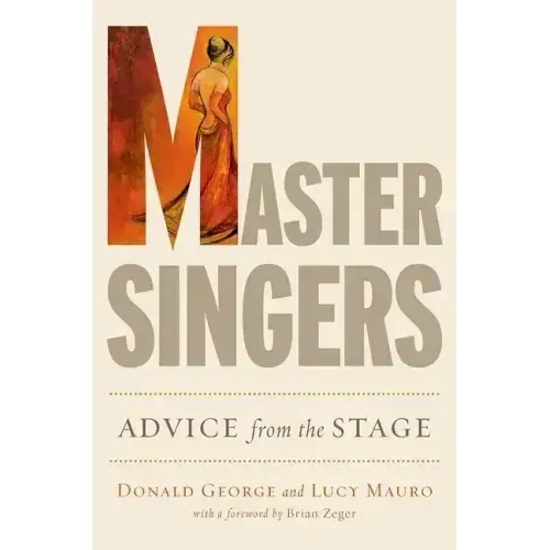 Master Singers: Advice from the Stage