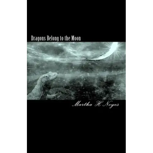 Dragons Belong to the Moon