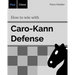 How to win with Caro-Kann Defense