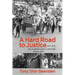 A Hard Road to Justice: My Life as a Renegade Lawyer