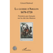 La guerre d'Arguin: 1678-1728 Premier pas français sur la côte des Maures