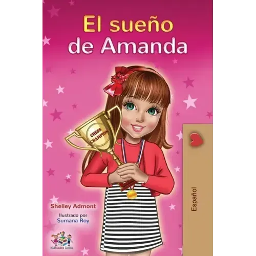 El sueño de Amanda: Amanda's Dream (Spanish edition)