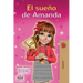 El sueño de Amanda: Amanda's Dream (Spanish edition)