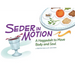 Seder in Motion: A Haggadah to Move Body and Soul
