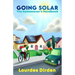 Going Solar The Homeowner's Handbook
