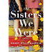 The Sisters We Were