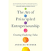 The Art of Principled Entrepreneurship: Creating Enduring Value