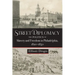 Street Diplomacy: The Politics of Slavery and Freedom in Philadelphia, 1820-1850
