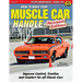 How to Make Your Muscle Car Handle: Revised Edition