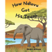 How Ndlovu Got His Trunk
