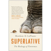 Superlative: The Biology of Extremes