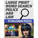 Large Print Word Search 78 Challenging Puzzles: Law Enforcement Themed Word Search Puzzle for Teens Adults and Seniors - Makes a Great Gift for Anyone