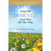 Living With Dementia Doesn't Mean You Stop Living: Practical strategies to support quality of life for your loved one and yourself.
