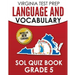 VIRGINIA TEST PREP Language & Vocabulary SOL Quiz Book Grade 5: Covers the Skills in the SOL Writing Standards
