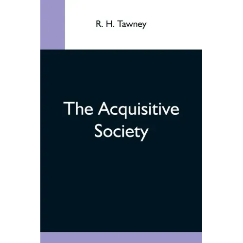 The Acquisitive Society