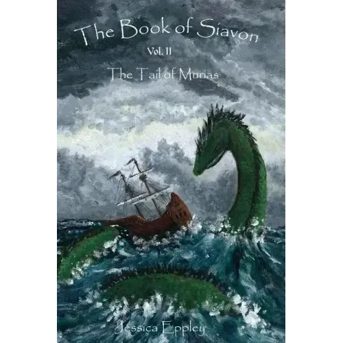 The Book of Siavon: Vol. 2: The Tail of Murias