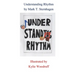 Understanding Rhythm