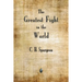 The Greatest Fight in the World