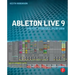 Ableton Live 9: Create, Produce, Perform