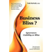 Business Bliss?: Ignorance: Liability or Bliss
