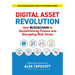 Digital Asset Revolution: How Blockchain Is Decentralizing Finance and Disrupting Wall Street