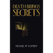 Death Brings Secrets