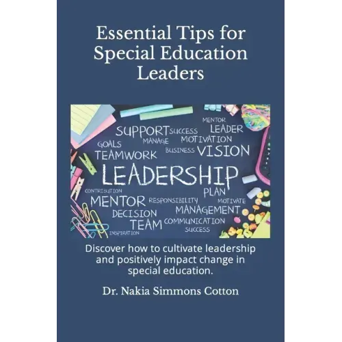 Essential Tips for Special Education Leaders: Essential Tips for Special Education Leaders