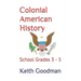 Colonial American History: School Grades 3 - 5