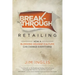 Breakthrough Retailing: How a Bleeding Orange Culture Can Change Everything