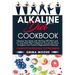 Alkaline Diet Cookbook: Cleanse Your Body with 150 Alkaline Recipes and a 7-Day Meal Plan to Balance Your pH, Be More Energetic and Prevent De