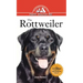 Rottweiler: An Owner's Guide to a Happy Healthy Pet
