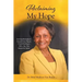 Reclaiming My Hope: Surviving Birmingham's Sixteenth Street Baptist Church Bombing in 1963, a Day That Shamed the Nation